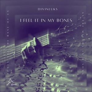 I Feel it in My Bones EP