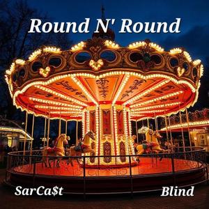 Round N' Round (feat. Blind Official) (Explicit)