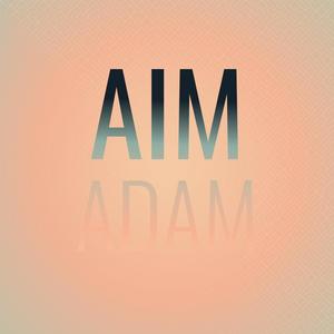 Aim Adam