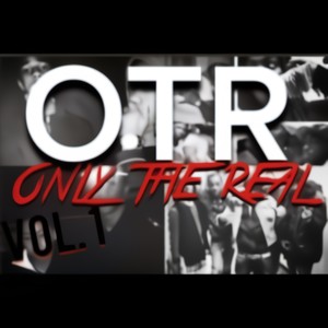 OTR Only the Real, Vol. 1 (feat. Mealz Muney) [Explicit]