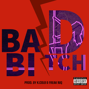 Bad ***** (Explicit)