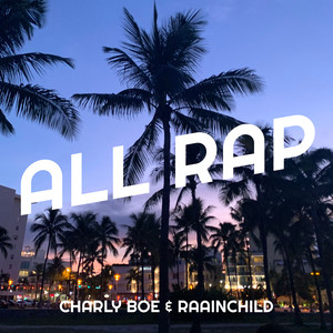 All Rap (Explicit)