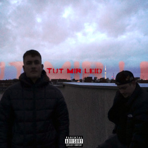 Tut mir leid (Explicit)