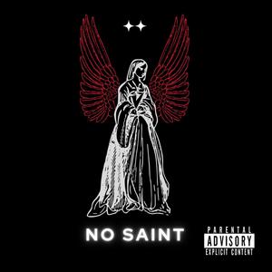 No Saint (Explicit)