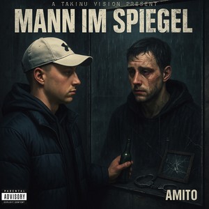 Mann im Spiegel (Explicit)