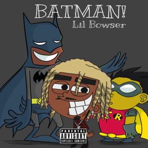 BATMAN! (Explicit)