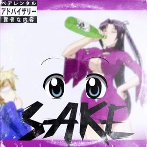 Sake (Junmai Ginjo) (feat. $$$) [Explicit]