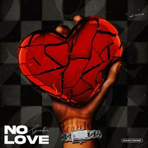 No Love (Explicit)