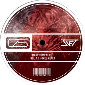 Make Some Noise (No Hopes Remix)