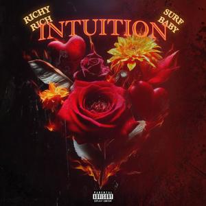 INTUITION (feat. Surf Baby) [Explicit]