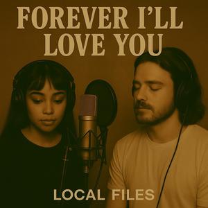 Forever I'll Love You (feat. Royalle)