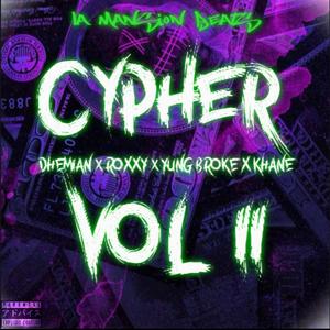 Cypher en La Mansion Vol II (feat. Dhemian, Roxxy, Ybroke & Khane) (Explicit)