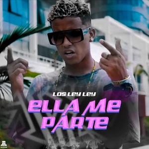 Ella me parte (Explicit)