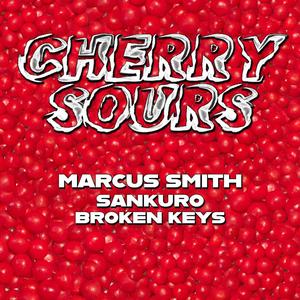 Cherry Sours (feat. SANKURO, Jean Kong & Broken Keys) [Explicit]