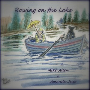 Rowing on the Lake(feat. Amanda Jesse)