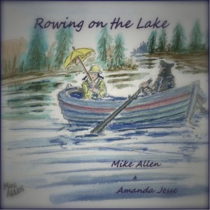 Rowing on the Lake (feat. Amanda Jesse)