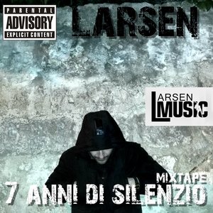 7 anni di silenzio (Mix-Tape) [Explicit]