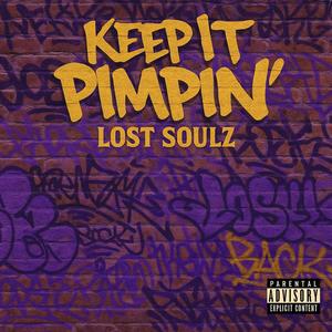 KEEP IT PIMPIN' (Explicit)