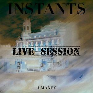 Instants Live (Live Session 2021)