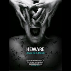 HEWARE (feat. Mahdi) (Explicit)