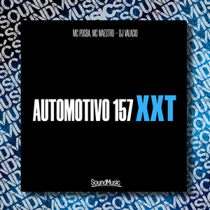 Automotivo 157 Xxt (Explicit)