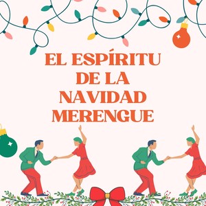 El espíritu de la navidad Merengue