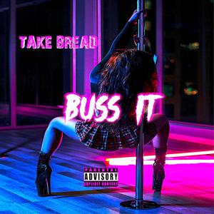 Buss It (Explicit)