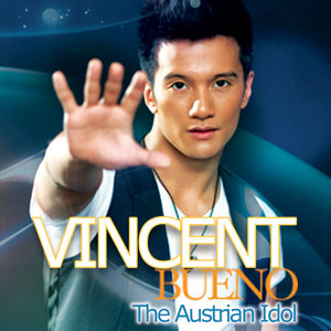 VINCENT BUENO The Austrian IDOL