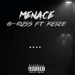 Menace (feat. Keize) [Explicit]