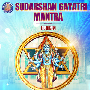 Sudarshan Gayatri Mantra 108 Times