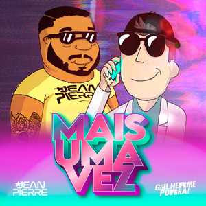 Mais Uma Vez (Explicit)