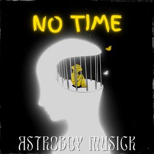 No Time