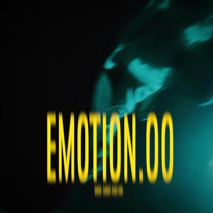 EMOTION.00 (Explicit)