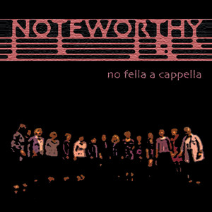 no fella a cappella