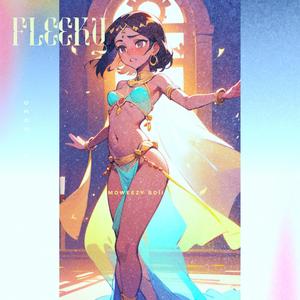 Fleeky (Explicit)