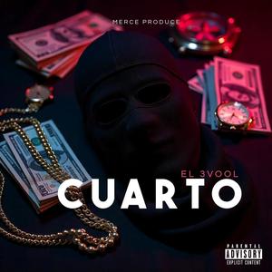 Cuarto (feat. El 3vool)