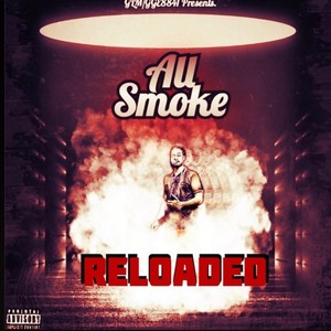 All Smoke Reload (Deluxe) [Explicit]