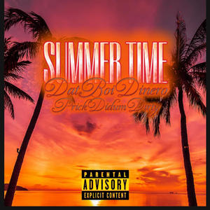 Summer Time (feat. PrickDidumDirty) (Explicit)