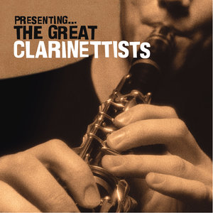 Presenting… The Great Clarinettists