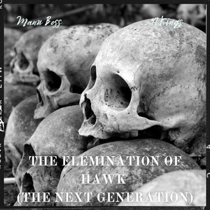 The Elemination of HAWK (The Next Geneartion)