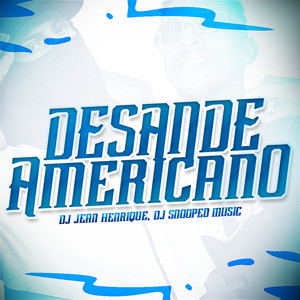 DESANDE AMERICANO (Eletrofunk|Explicit)
