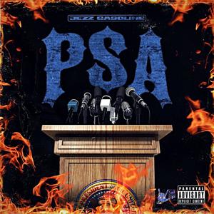 Jezz Gasoline - PSA (Explicit)