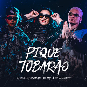 Pique Tubarão (Explicit)