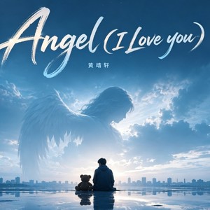 Angel(I Love you)