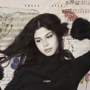 Yolcu (Live @Yunglerz Hub|Live)