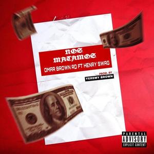 Nos Matamos (feat. Henry Swag) (Yeremy Brown Remix|Explicit)