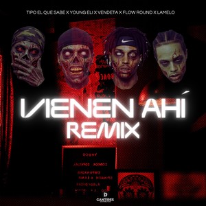 Vienen Ahí (Remix|Explicit)