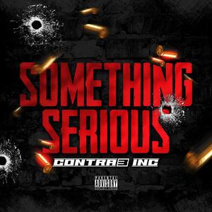 SOMETHING SERIOUS (Explicit)