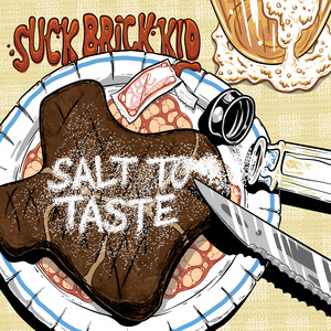 Salt to Taste (Explicit)