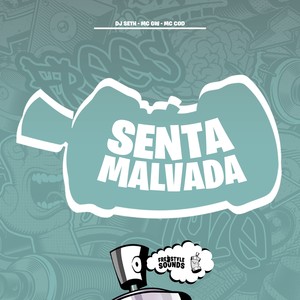 Senta Malvada (Explicit)